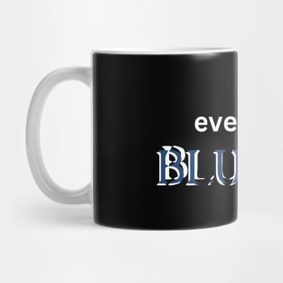 Every Day is BLURSday Mug